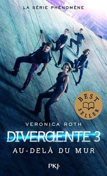 portada Divergente, Tome 3 : Au-delà du mur (Pocket Jeunesse)