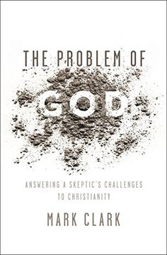 portada The Problem of God: Answering a Skeptic's Challenges to Christianity (in English)