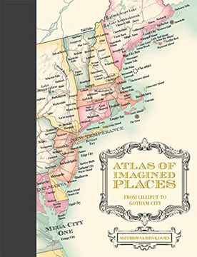 portada Atlas of Imagined Places: From Lilliput to Gotham City 
