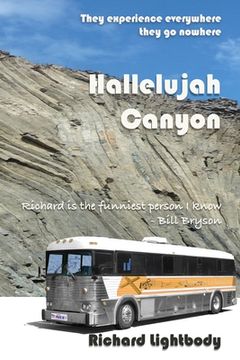 portada Hallelujah Canyon: They Experience Everywhere - They Go Nowhere (en Inglés)