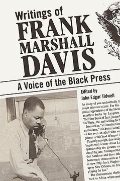 portada writings of frank marshall davis: a voice of the black press