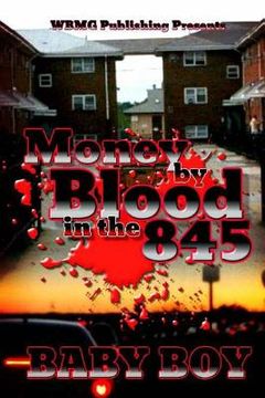 portada Money By Blood In The 845 (en Inglés)