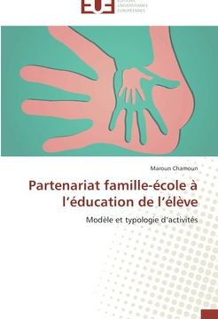 portada Partenariat famille-école à l'éducation de l'élève: Modèle et typologie d'activités