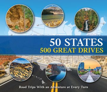 portada 50 States 500 Great Drives: Road Trips with an Adventure at Every Turn
