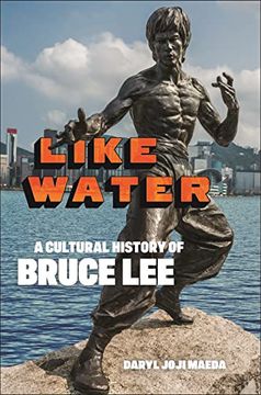 portada Like Water: A Cultural History of Bruce lee (en Inglés)