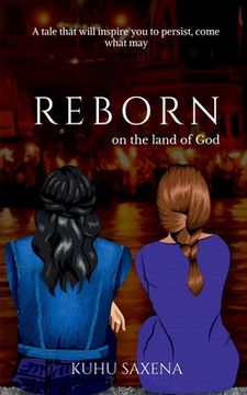portada REBORN on the land of God: a tale that will inspire you to persist, come what may