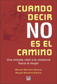 portada Cuando Decir no es el Camino: Una Mirada Vital a la Violencia Hacia la Mujer