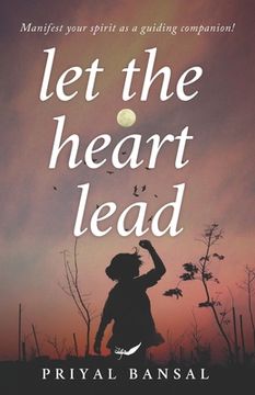 portada Let The heart Lead (in English)