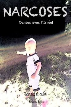 portada Narcoses: Danses avec l'Irreel (French Edition)