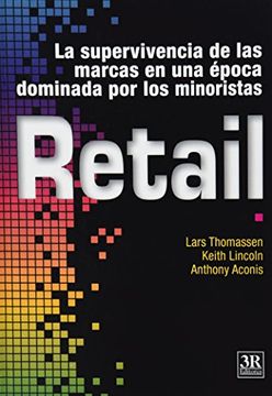 portada Retail - la Supervivencia de las Marcas en una Epoca Dominad (in Spanish)