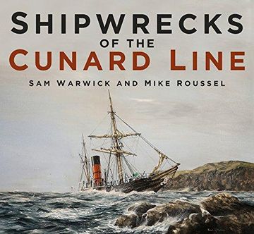 portada Shipwrecks of the Cunard Line (Paperback) (en Inglés)