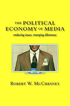 portada The Political Economy of Media: Enduring Issues, Emerging Dilemmas (in English)