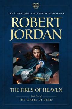 portada The Fires of Heaven: Book Five of 'The Wheel of Time' 5 (in English)