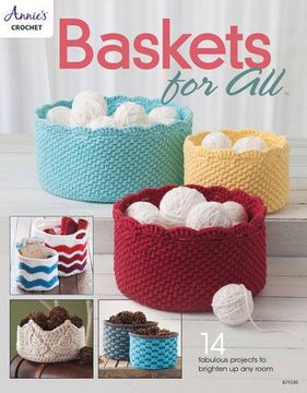portada Baskets for All: 14 Fabulous Projects to Brighten Up Any Room