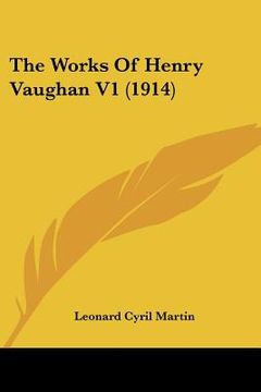 portada the works of henry vaughan v1 (1914) (en Inglés)