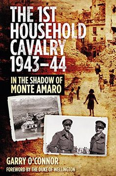 portada The First Household Cavalry Regiment 1943-44: In the Shadow of Monte Amaro (en Inglés)