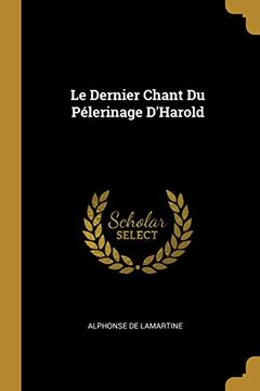 portada Le Dernier Chant Du Pélerinage d'Harold 