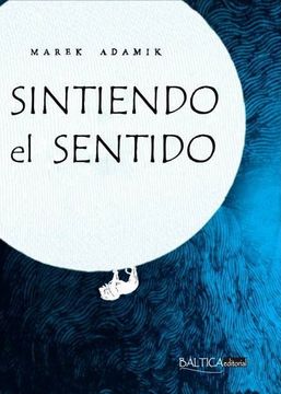 portada Sintiendo El Sentido (in Spanish)