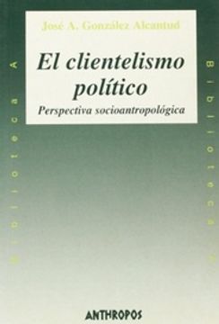 portada El Clientelismo Político (Biblioteca a. Conciencia)