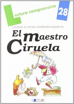 portada El Maestro Ciruela. Cuaderno de Lectura Comprensiva (in Spanish)
