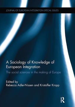 portada A Sociology of Knowledge of European Integration: The Social Sciences in the Making of Europe (in English)