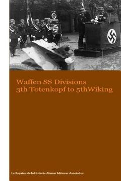 portada Waffen SS Divisions 3th Totenkopf to 5th Wiking (en Inglés)