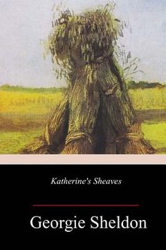 portada Katherine's Sheaves (in English)