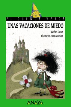 portada Unas Vacaciones de Miedo (Literatura Infantil (6-11 Años) - el Duende Verde)