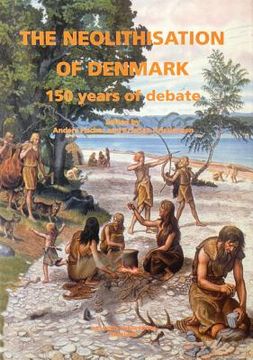 portada The Neolithisation of Denmark (en Inglés)