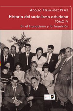 portada Historia del Socialismo Asturiano. Tomo iv.