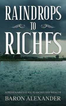 portada Raindrops to Riches (en Inglés)