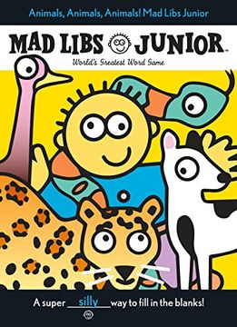 portada Animals, Animals, Animals! Mad Libs Junior (en Inglés)