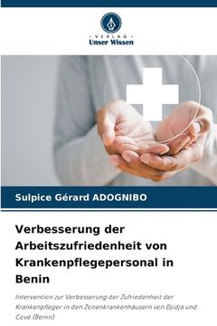 portada Verbesserung der Arbeitszufriedenheit von Krankenpflegepersonal in Benin (in German)