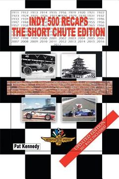 portada Indy 500 Recaps: The Short Chute Edition