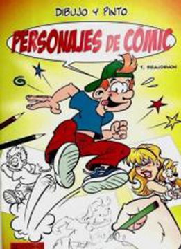 portada Dibujo y Pinto Personajes de Comic (in Spanish)