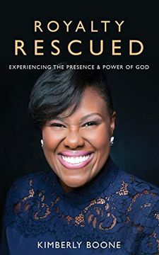 portada Royalty Rescued: Experiencing the Presence and Power of god (en Inglés)