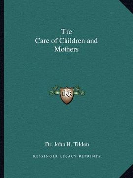 portada the care of children and mothers (en Inglés)
