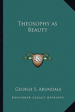 portada theosophy as beauty (en Inglés)
