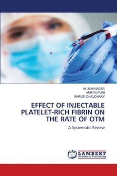 portada Effect of Injectable Platelet-Rich Fibrin on the Rate of Otm (en Inglés)