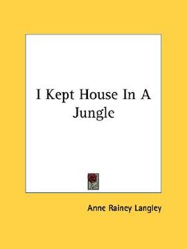 portada i kept house in a jungle