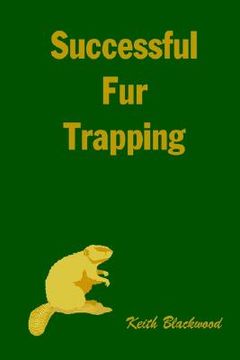 portada successful fur trapping (en Inglés)