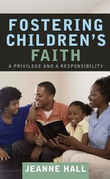 portada fostering children's faith: a privilege and a responsibility (in English)