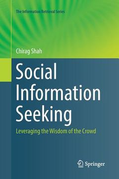 portada Social Information Seeking: Leveraging the Wisdom of the Crowd (en Inglés)