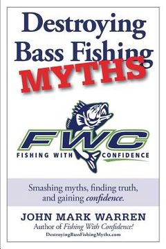 portada Destroying Bass Fishing Myths (en Inglés)