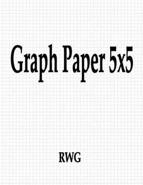portada Graph Paper 5x5: 100 Pages 8.5" X 11" (in English)