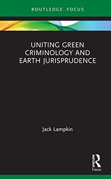 portada Uniting Green Criminology and Earth Jurisprudence (in English)