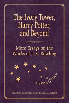 portada The Ivory Tower, Harry Potter, and Beyond: More Essays on the Works of J. K. Rowling