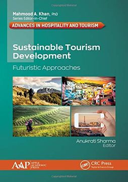 portada Sustainable Tourism Development: Futuristic Approaches (Advances in Hospitality and Tourism) (en Inglés)
