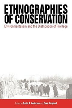 portada Ethnographies of Conservation: Environmentalism and the Distribution of Privilege (in English)