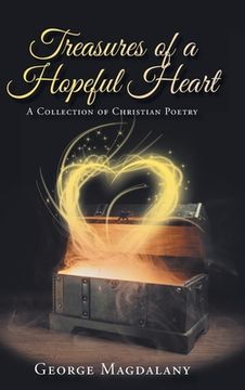 portada Treasures of a Hopeful Heart: A Collection of Christian Poetry (en Inglés)